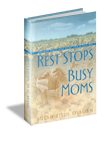 rest-stops-for-busy-momsbook
